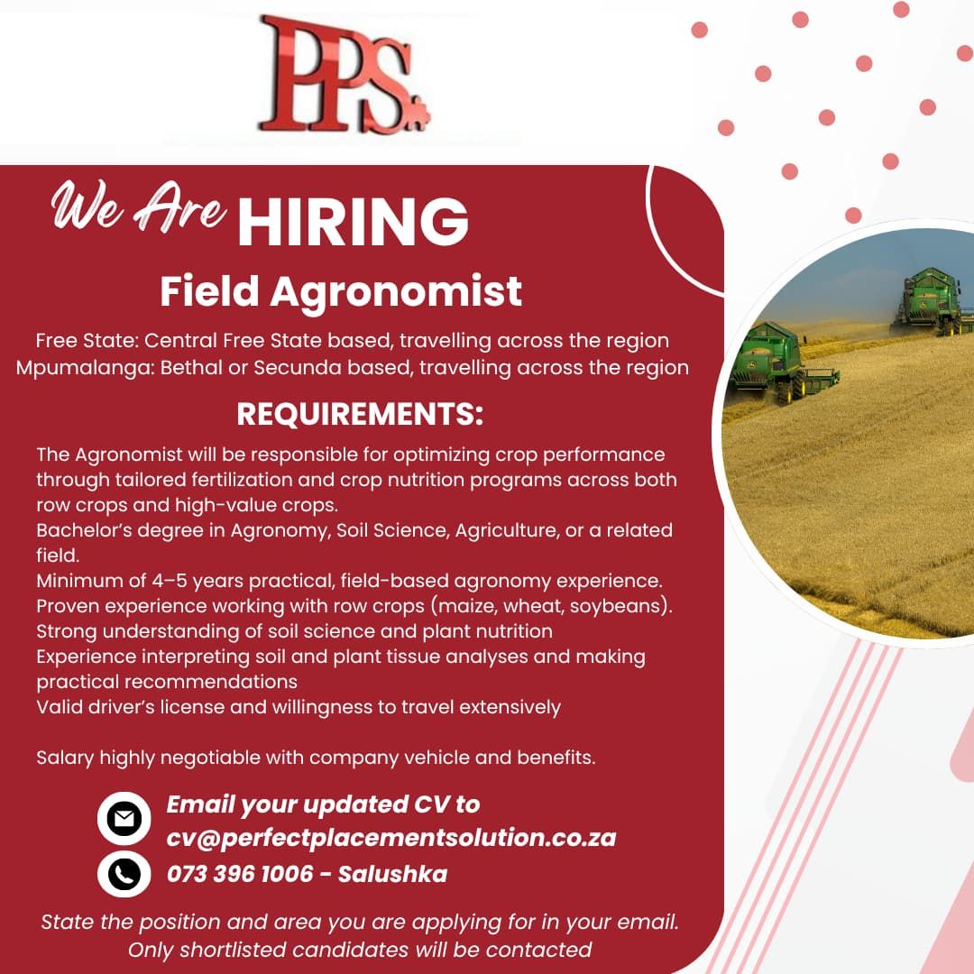 Vacancy - Free State and Mpumalanga  Position: Field Agronomist