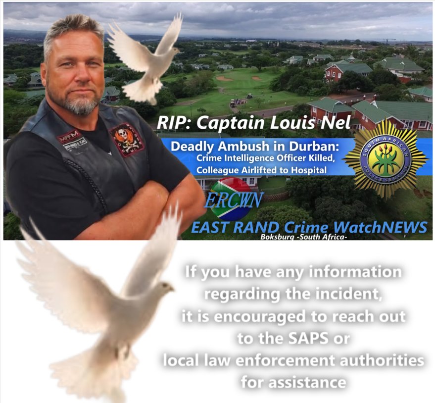 Captain Louis Nel: Brave Crime Intelligence Officer Slaughtered in Cowardly Ambush as South Africa’s Crime Crisis Spirals
